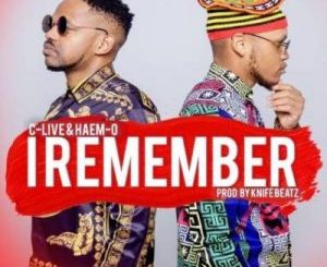 DJ C-Live & Haem-O – I Remember