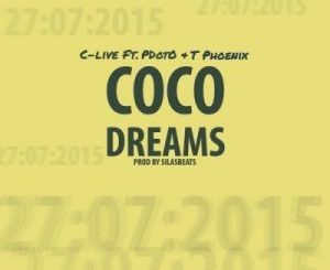 DJ C-Live – Coco Dreams Ft. PdotO & T Phoenix