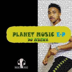 DJ Msewa – Planet Music