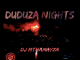 DJ Mthamayza – Duduza Nights (Amapiano)
