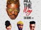 Dr. Bone – All The Way Ft. Gigi Lamayne x Tshego Koke & pH Raw X