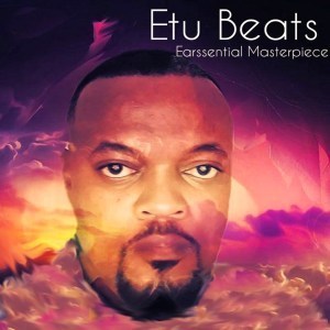 Etu Beats – Earssential Masterpiece