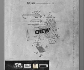 Febuary – Crew Ft. Ecco