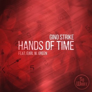 Gino Strike, Earl W. Green – Hands Of Time