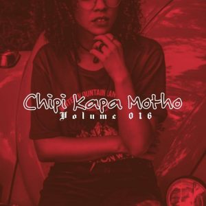 Lata SA – Chipi Kapa Motho Vol 016 Mix