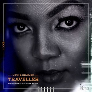 Lizwi & DeMajor – Traveller Remix Pack