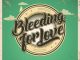 Lloyd BW – Bleeding for Love Ft. Kali Mija