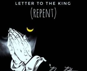 Omee Otis – Letter To The King (REPENT)