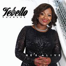 Tebello Sukwene – He’s Alive