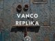 Vanco – Replika