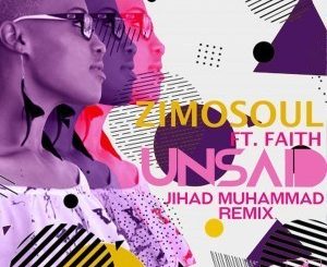 Zimosoul, Faith – Unsaid (Jihad Muhammad Bang The Drums Mix)