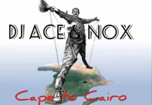 Ace & Nox – Cape to Cairo (Amapiano)