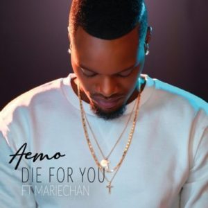 Aemo – Die For You Ft. Mariechan