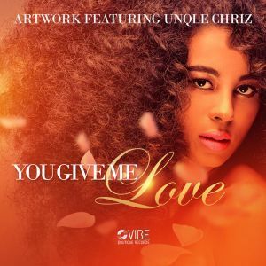 Artwork, Unqle Chriz – You Give Me Love (Original Mix)