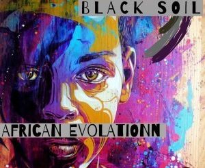 Black Soil, Nkanini – Iphupho Ebhabeloni