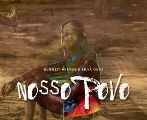 Blomzit Avenue & Silva DaDj – Nosso Povo (Original Mix)