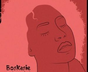 Boskasie – Make Me Feel
