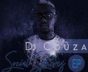 DJ Couza – Social Spheres EP