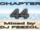 DJ FeezoL – Chapter 44 Mix