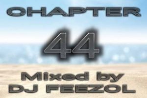 DJ FeezoL – Chapter 44 2019