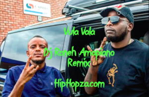 DJ Maphorisa & Kabza De Small – Vula Vala Ft. Nokwazi & Vigro Deep (Dj Roneh Remix)