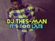 DJ Thes-Man – Its Too Late EP