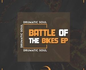 Drumatic Soul – Battle Of The Bikes