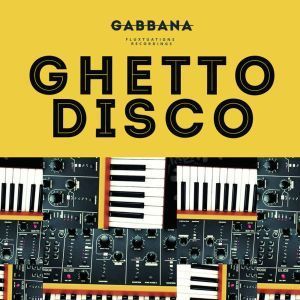 Gabbana – Ghetto Disco (Amapiano Mix)
