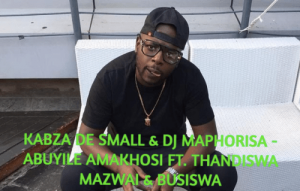 Kabza De Small & DJ Maphorisa – Abuyile Amakhosi (Sample) Ft. Thandiswa Mazwai & Busiswa