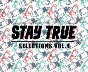 Kid Fonque – Stay True Selections Vol 4