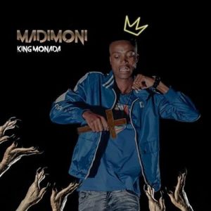 King Monada – Madimoni