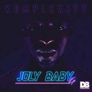 Komplexity – July Baby