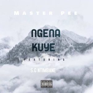 Master Pee & SG Ntimbane – Ngena Kuye (Vocal Mix)