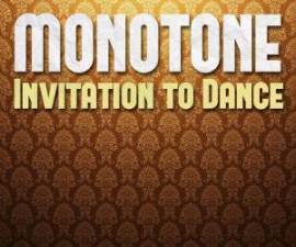 Monotone, Ruby Gold – Invitation Dance (Benediction’s Dub Remix)