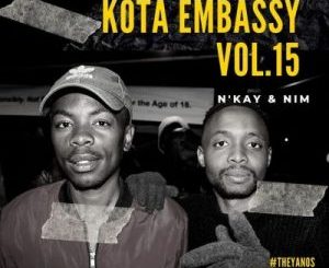 N’kay & Nim – Kota Embassy Vol.15 Mix