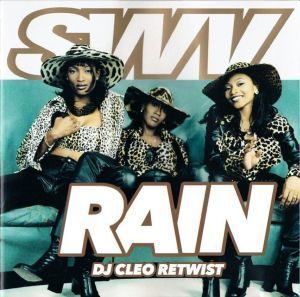 SWV – Rain (Dj Cleo Retwist)