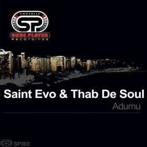 Saint Evo & Thab De Soul – Adumu (Original Mix)