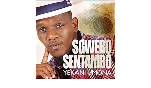 Sgwebo Sentambo – Umuhle Endodeni Yakho (feat. Bonakele)