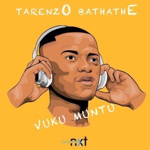 Tarenzo Bathathe – Vuku Muntu