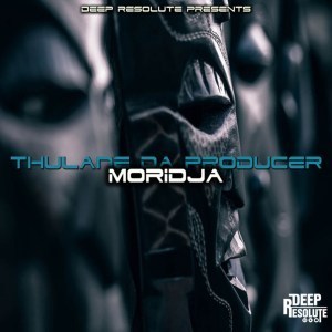 Thulane Da Producer – Moridja (Original Mix)