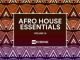 VA – Afro House Essentials, Vol. 10