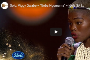 Viggy Qwabe – Noba Ngumama (Idols SA)