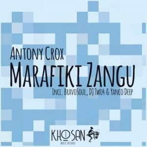 Antony Crox – Marafiki Zangu