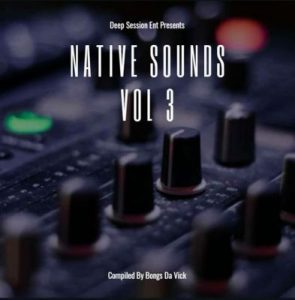 Bongs Da Vick – Native Sounds Vol. 3 Mix
