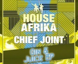 Chief Joint – Gin & Juice
