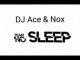 DJ Ace & Nox – Team No Sleep (Amapiano)