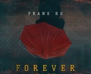 Frank Ru – Forever n’A Day