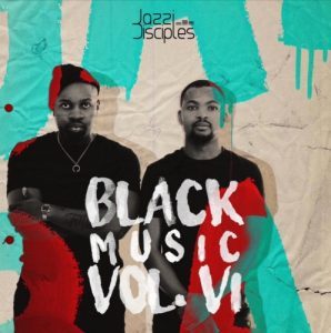 JazziDisciples – BlackMusic Vol.6 [MIXTAPE]