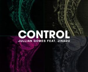 Jullian Gomes – Control Ft. Jinadu