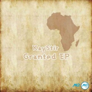 KayStir – Granted
